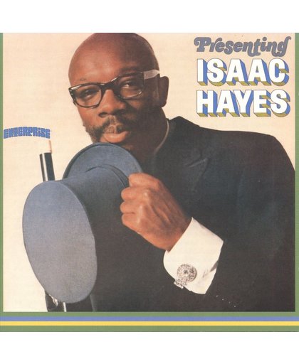Presenting Isaac Hayes