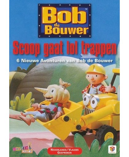 Bob De Bouwer - Scoop Gaat Lol Trappen