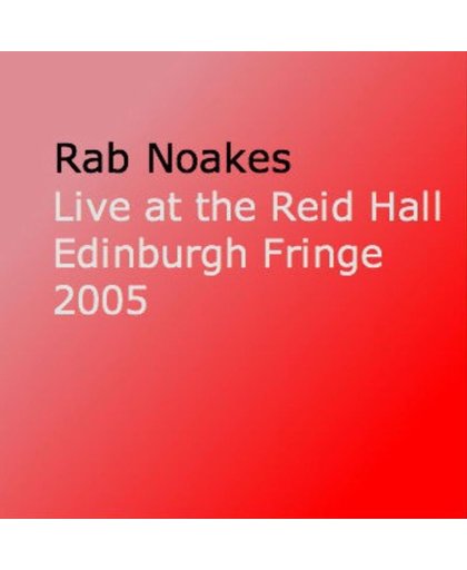 Live at the Reid Hall: Edinburgh Fringe 2005