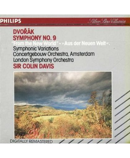 Dvorak: Symphony No. 9 "From the New World"; Symphonic Variations