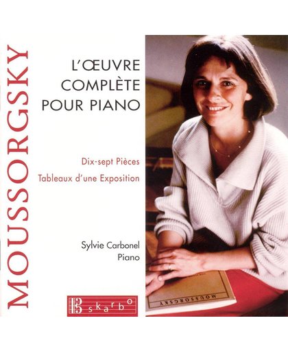 Moussorgsky: Oeuvre Complete Pour P