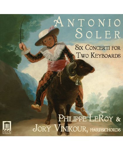 Antonio Soler: Six Concerti for Two Keyboards