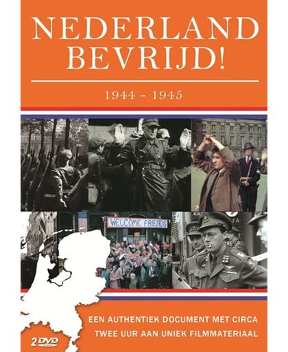 Nederland Bevrijd - Einde Van De Tweede Wereldoorlog