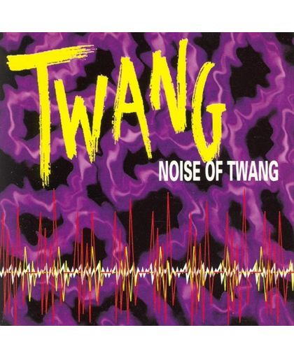 Noise of Twang