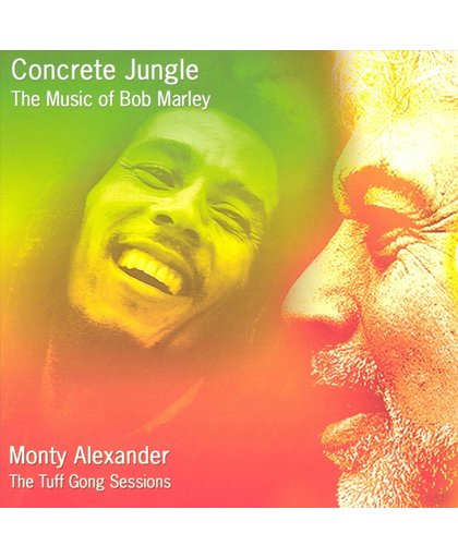 Concrete Jungle / The Music Of Bob Marley