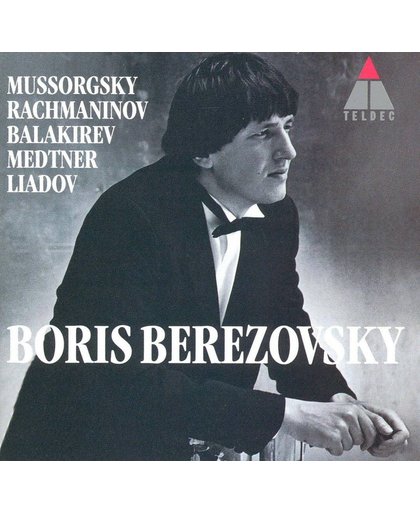 Mussorgsky, Rachmaninov, Balakirev, et al / Boris Berezovsky