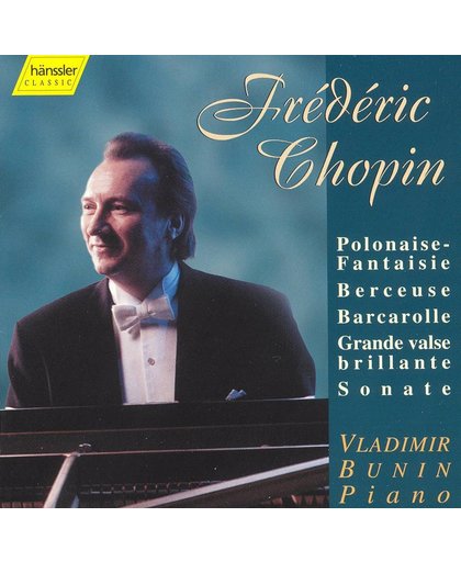 Chopin: Polonaise-Fantasie; Berceuse; Barcarolle; etc.