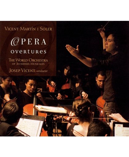 Vincent Martin i Soler: Opera Overtures