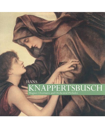 Wagner: Overtures and Orchestral Preludes / Knappertsbusch