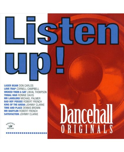 Listen Up - Dancehall Originals