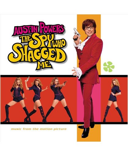 Austin Powers: The Spy Who Shagged Me...