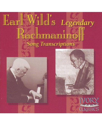 Earl Wild'S Legendary Rachmaninoff Song Transcript