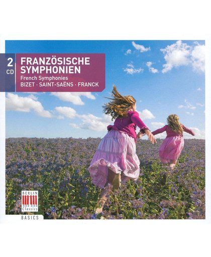 Bizet, Franck, Saint-Saens: Franzosische Sinfonien