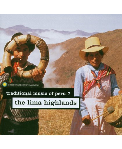 Traditional Music Of Peru 7: The Lima Highlands