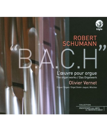 Schumann-Bach - l'Oeuvre Pour orgue
