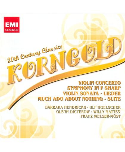 Korngold: Violin Concerto; Symphony in F Sharp; Violin Sonata & Others