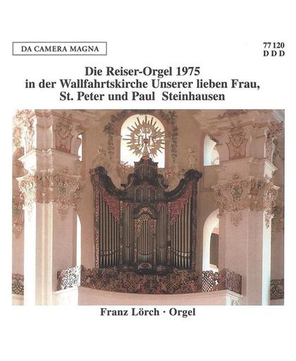 Die Reiser-Orgel In Der  Wallfahrtsk
