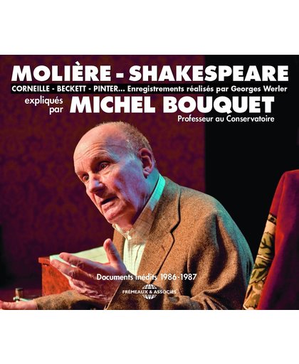 Moliere-Shakespeare - Corneille - Beckett - Pinter