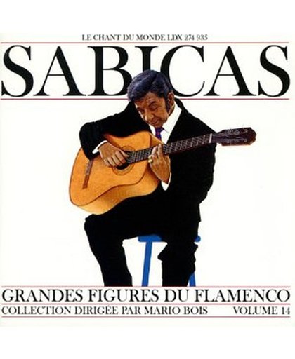Grandes Figures Du Flamenco Vol. 14