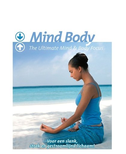 Mind Body - The Ultimate Mind & Body Focus