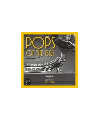 Klaus Tanzorcheste Hallen - Pops Of The 80S