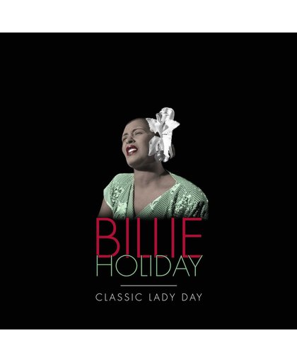 Classic Lady Day (Limited Edition) (180Gr+Download)