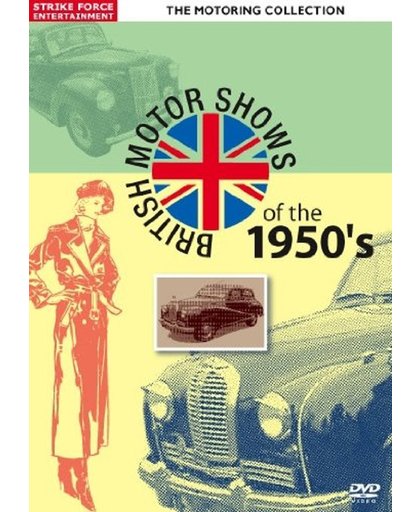British Motor Shows Of  The 1950s