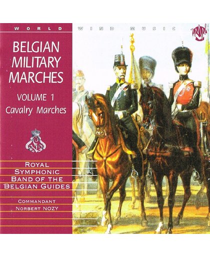 Belgian Military Marches - Volume 1: Cavalry March