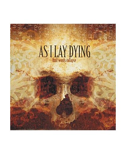 As I Lay Dying Frail words collapse CD st.