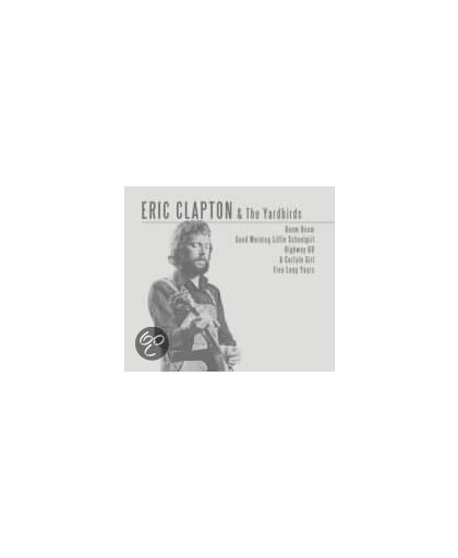 Eric Clapton & The Yardbirds