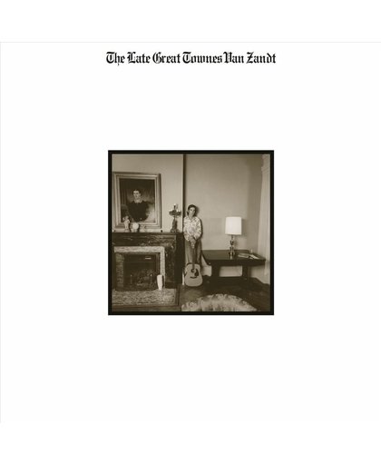 The Late Great Townes Van Zandt - HQ -