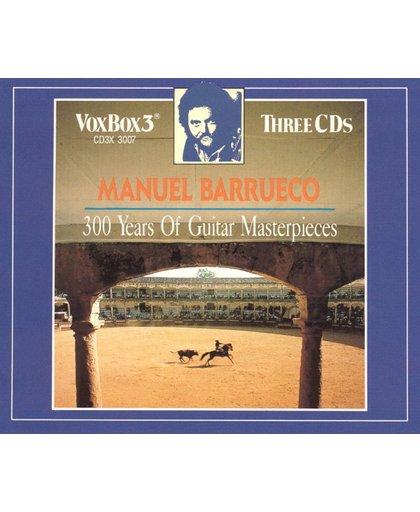 Manuel Barrueco - 300 Years of Guitar Masterpieces