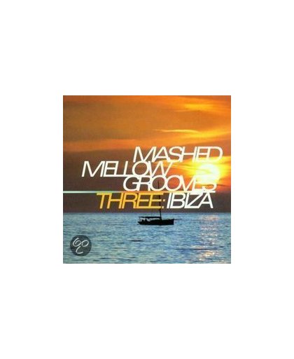 Mashed Mellow Grooves 3
