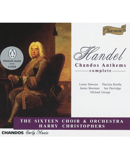 Handel: Chandos Anthems nos 1-11 / Harry Christophers, The Sixteen et al