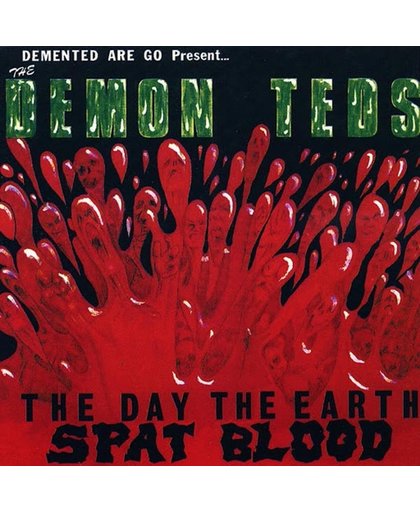 Day The Earth Spat Blood