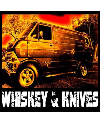 Whiskey & Knives