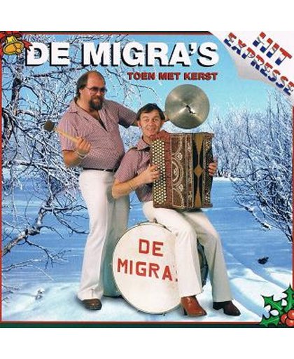 De Migra's - Toen Met Kerstmis
