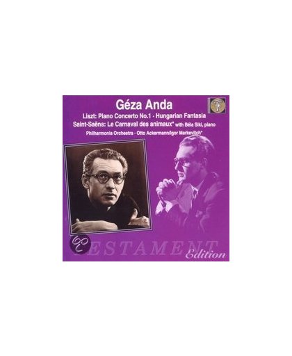 Geza Anda - Liszt: Piano Concerto No. 1, etc;  Saint-Saens