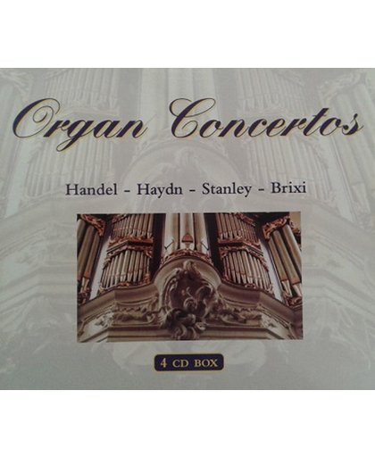 4-CD HANDEL / HAYDN / STANLEY / BRIXI - ORGAN CONCERTOS - SLOVAK CHAMBER ORCHESTRA