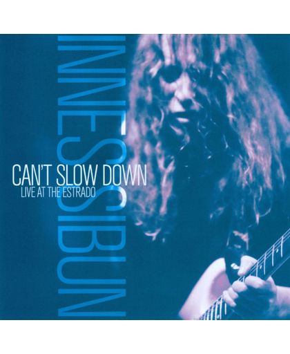 Can'T Slow Down - Live At The