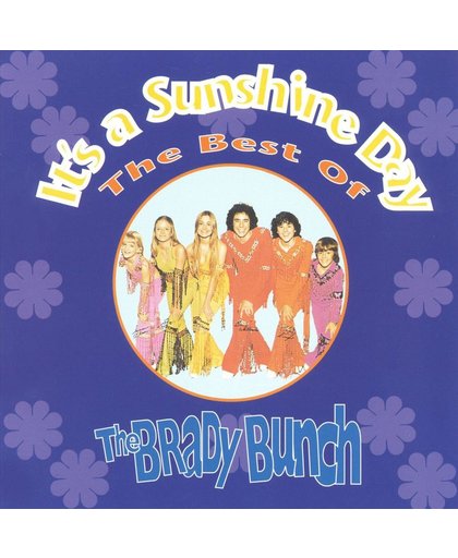 It's A Sunshine Day: The Best Of The Brady Bunch