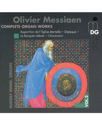Messiaen: Complete Organ Works Vol 2 / Rudolf Innig