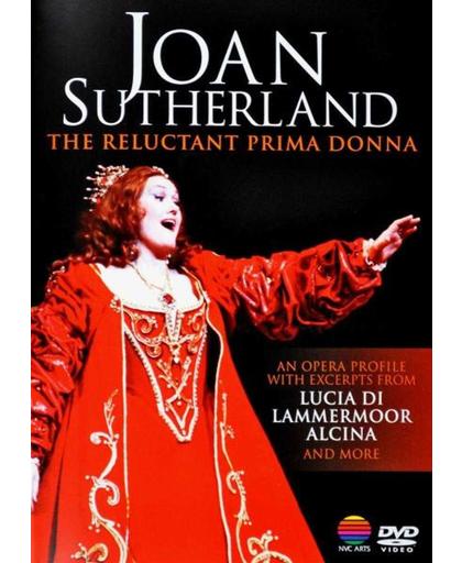 Joan Sutherland: The Reluctant Prima Donna