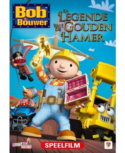 Bob De Bouwer - De Legende Van De Gouden Hamer