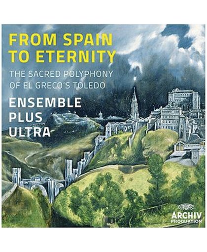 Ensemble Plus Ultra - From Spain To Eternity