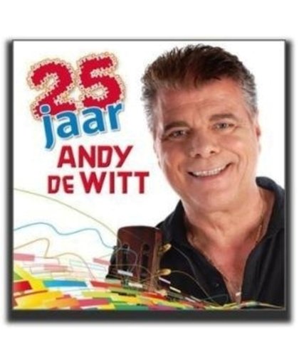 25 Jaar Andy De Witt