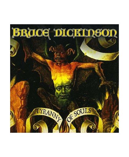 Dickinson, Bruce Tyranny of souls CD st.