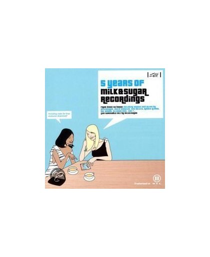 5 Years Of Milk & Sugar Recordings -W/Bel Amour,Tim Deluxe,James Douglas,Bord