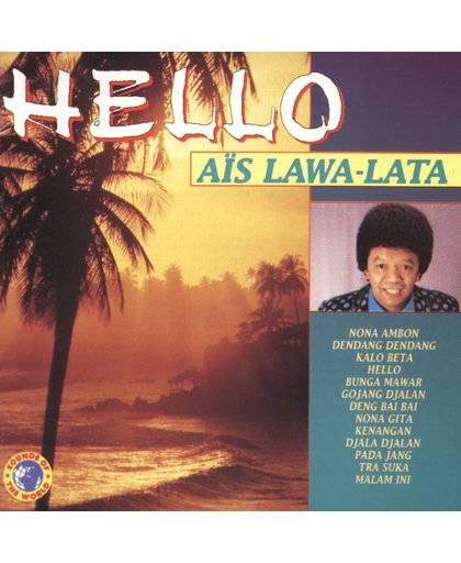 Hello:Ais Lawa-Lata