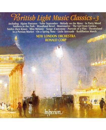 British Light Music Classics 3 / Corp, New London Orchestra